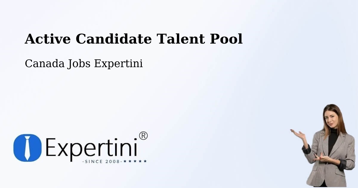 Active Candidate Talent Pool – Tottenham - Canada Jobs Expertini