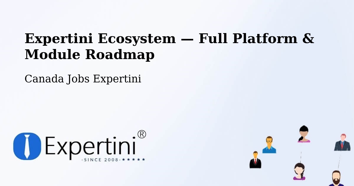 Expertini Ecosystem — Full Platform & Module Roadmap – Tottenham