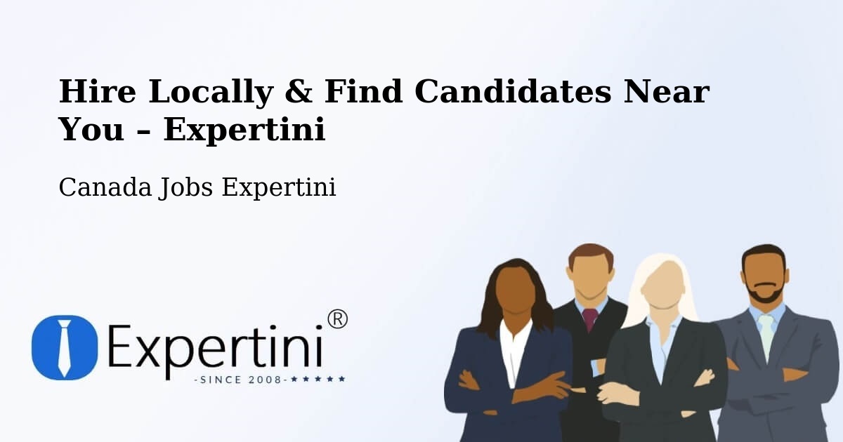 Hire Locally in Tottenham – Find Qualified Candidates Near You - Tottenham, Canada Jobs Expertini