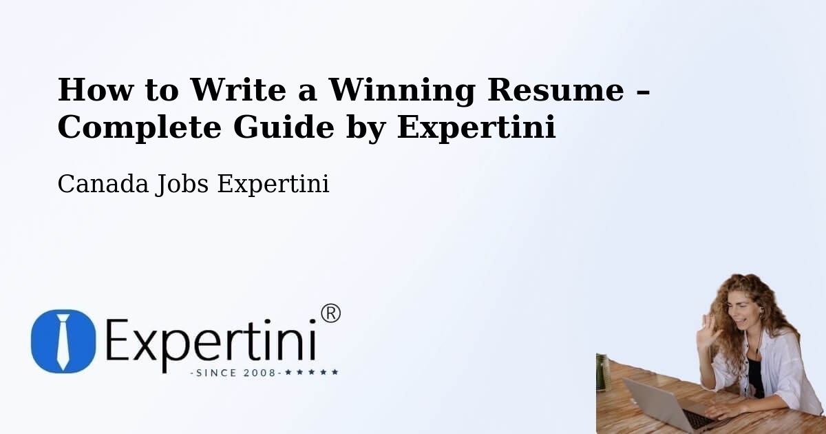 Resume Writing Guide for Job Seekers – Tottenham - Tottenham, Canada Jobs Expertini